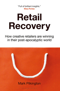 Retail Recovery: How Creative Retailers Are Winning in Their Post-Apocalyptic World - Cover