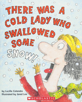 There Was a Cold Lady Who Swallowed Some Snow! - Cover