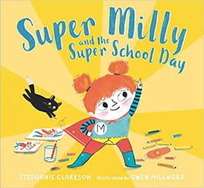 Super Milly and the Super School Day