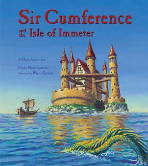 Sir Cumference and the Isle of Immeter: A Math Adventure Cover