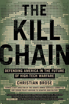 The Kill Chain: Defending America in the Future of High-Tech Warfare [Paperback]