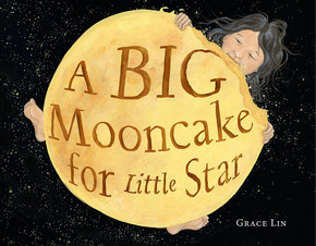 A Big Moon Cake for Little Star cover