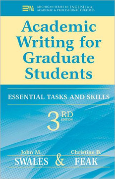 Academic Writing for Graduate Students: Essential Tasks and Skills (Michigan English for Academic & Professional Purposes)