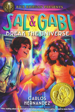 Rick Riordan Presents Sal and Gabi Break the Universe (a Sal and Gabi Novel, Book 1) (Sal and Gabi Novel #1)
-cover