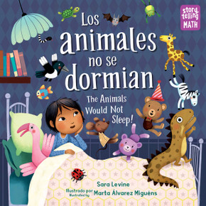 Los Animales No Se Dormian / The Animals Would Not Sleep (Storytelling Math #2)- cover