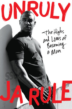 Unruly: The Highs and Lows of Becoming a Man-cover