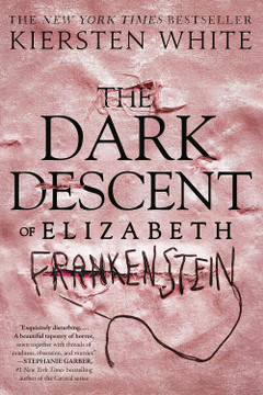 The Dark Descent of Elizabeth Frankenstein