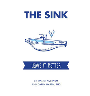 The Sink: Leave It Better