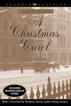 A Christmas Carol (Aladdin Classics A Christmas Carol (Aladdin Classics