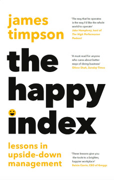 The Happy Index: Lessons in Upside-Down Management