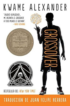 El Crossover: Crossover (Spanish Edition), a Newbery Award Winner (Crossover)