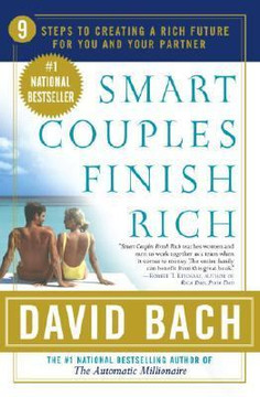 Smart Couples Finish Rich: 9 Steps to Creating a Rich Future for You and Your Partner Cover