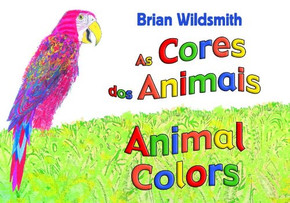 Brian Wildsmith's Animal Colors (Portuguese/English) Cover