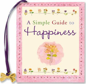 A Simple Guide to Happiness Cover A Simple Guide to Happiness Cover