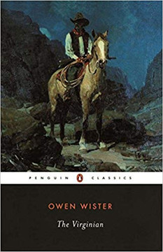 The Virginian: A Horseman of the Plains ( Penguin Classics ) Cover