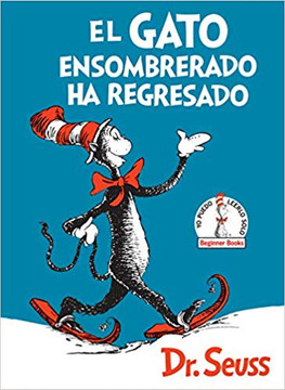 El Gato Ensombrerado Ha Regresado (the Cat in the Hat Comes Back Spanish Edition) Cover
