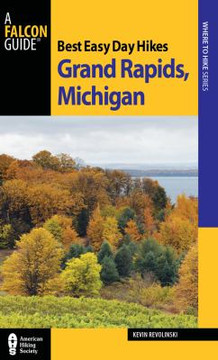 Best Easy Day Hikes Grand Rapids, Michigan Cover