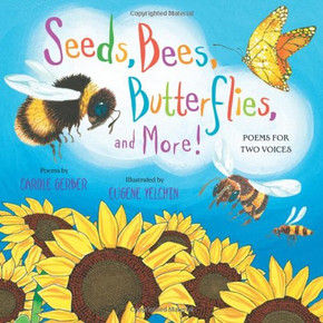 Seeds, Bees, Butterflies, and More!: Poems for Two Voices Cover