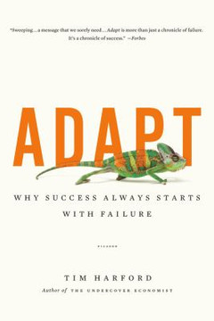 Adapt: Why Success Always Starts with Failure Cover