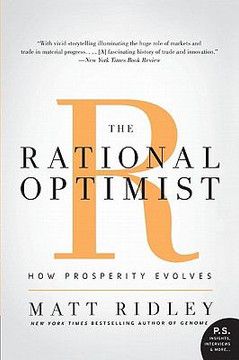 The Rational Optimist: How Prosperity Evolves Cover