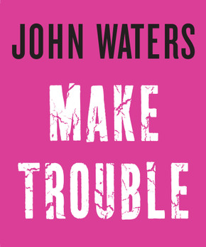 Make Trouble Cover