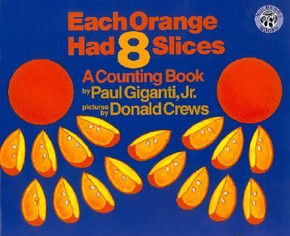 Each Orange Had 8 Slices Big Book Cover