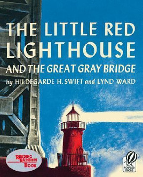 The Little Red Lighthouse and the Great Gray Bridge : Restored Edition Cover