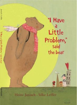 I Have a Little Problem, Said the Bear Cover