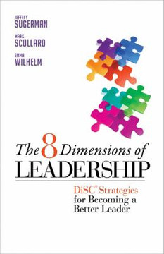 The 8 Dimensions of Leadership: Disc Strategies for Becoming a Better Leader Cover