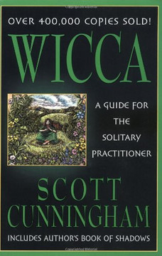 Wicca: A Guide for the Solitary Practitioner Cover