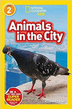 National Geographic Readers: Animals in the City (Level 2) Cover