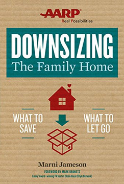 Downsizing the Family Home: What to Save, What to Let Go Cover