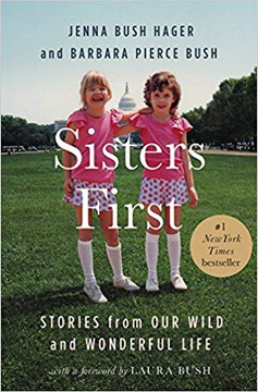 Sisters First: Stories from Our Wild and Wonderful Life Cover