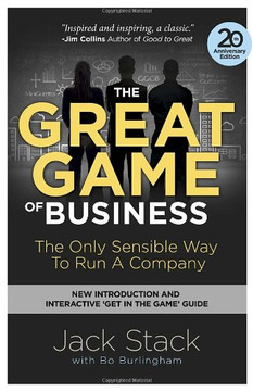 The Great Game of Business, Expanded and Updated: The Only Sensible Way to Run a Company Cover