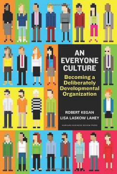 An Everyone Culture: Becoming a Deliberately Developmental Organization Cover