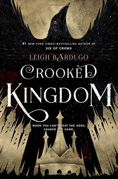 Crooked Kingdom: A Sequel to Six of Crows Cover