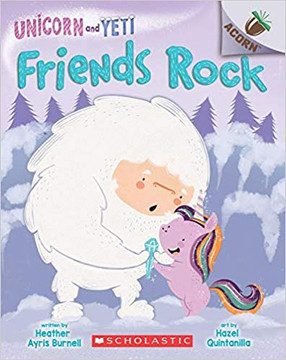 Friends Rock: An Acorn Book (Unicorn and Yeti #3) Cover