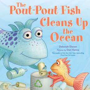 The Pout-Pout Fish Cleans Up the Ocean (Pout-Pout Fish Adventure #4) Cover