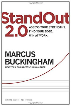 Standout 2.0: Assess Your Strengths, Find Your Edge, Win at Work Cover