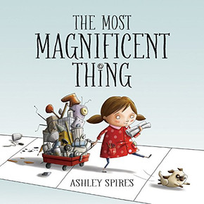The Most Magnificent Thing Cover