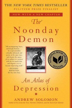 The Noonday Demon: An Atlas of Depression Cover