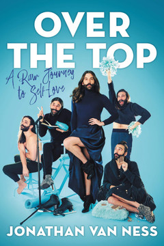 Over the Top: A Raw Journey to Self-Love Cover