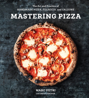 Mastering Pizza: The Art and Practice of Handmade Pizza, Focaccia, and Calzone Cover