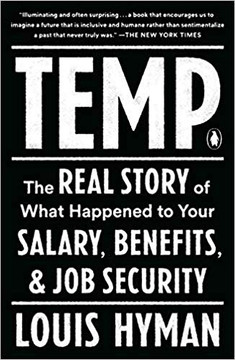 Temp: The Real Story of What Happened to Your Salary, Benefits, and Job Security Cover