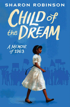 Child of the Dream (a Memoir of 1963) Cover