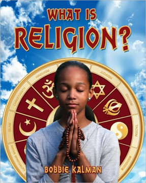 What Is Religion? (Our Multicultural World) Cover