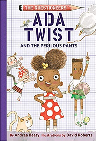 Ada Twist and the Perilous Pants ( Questioneers #2 ) Cover