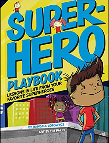 Superhero Playbook: Lessons in Life from Your Favorite Superheroes Cover