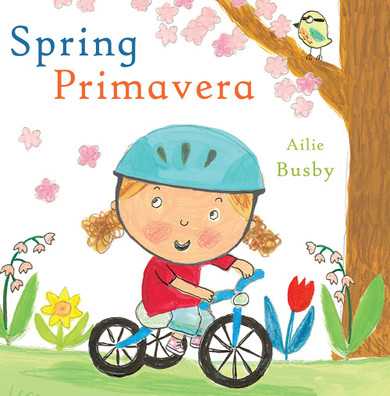 Spring/Primavera (English and Spanish Edition) Cover