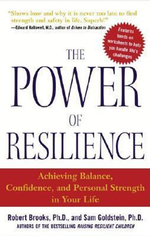 The Power of Resilience: Achieving Balance, Confidence, and Personal Strength in Your Life Cover